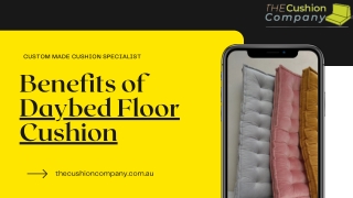 Benefits of Daybed Floor Cushion