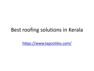 Best roofing solutions in Kerala