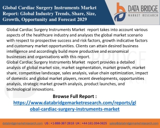 Global Cardiac Surgery Instruments Market would rocket up at USD 2.41 billion by