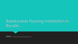 Baseboards Flooring Installation In Rocklin