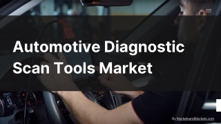 Automotive Diagnostic Scan Tools Market