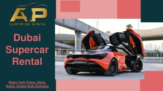 Dubai Supercar Rental- AP SuperCar Rental