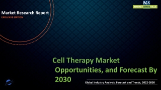 Cell Therapy Market Revenue Growth and Quantitative Analysis Till 2030