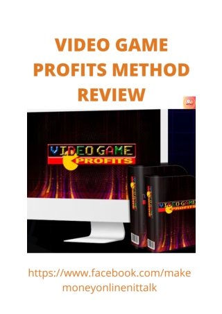 VIDEO GAME PROFITS METHOD REVIEW