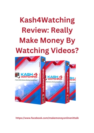 Kash4Watching Review_ Really Make Money By Watching Videos_