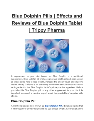Blue Dolphin Pills _ Effects and Reviews of Blue Dolphin Tablet _ Trippy Pharma