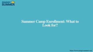 Summer Camp Enrollment What to Look for