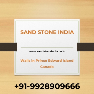 Walls in Prince Edward Island Canada - Sand Stone India