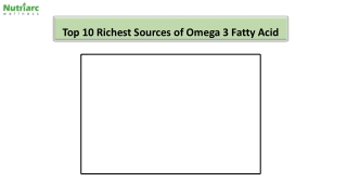 Top 10 Richest Sources of Omega 3 Fatty Acid