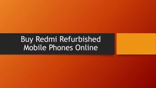 Buy Redmi Refurbished Mobile Phones Online