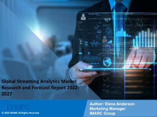 Streaming Analytics Market Research and Forecast Report 2022-2027