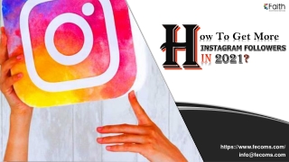 How To Get More Instagram Followers In 2022