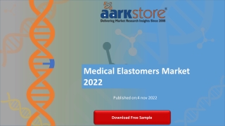 Medical Elastomers Market 2022