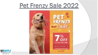 Pet Frenzy Sale - Best Offers on Pet Supply | VetSupply