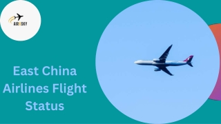 East China Airlines Flight Status