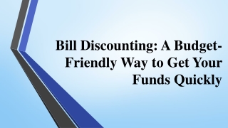 Bill Discounting A Budget-Friendly Way to Get Your Funds Quickly