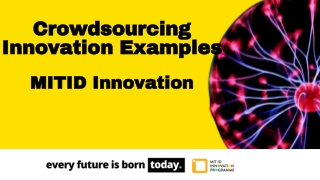 Crowdsourcing Innovation Examples - MIT ID Innovation