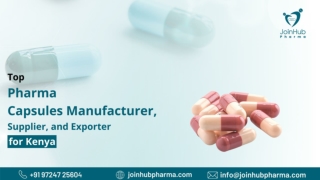 Top Pharma Capsule Manufacture, Supplier, and Exporter for Kenya