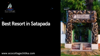 Best Resort in Satapada- ecocottagechilika