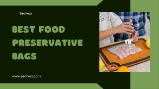 Best Food Preservative Bags