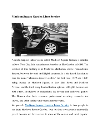 Madison Square Garden Private Limo service