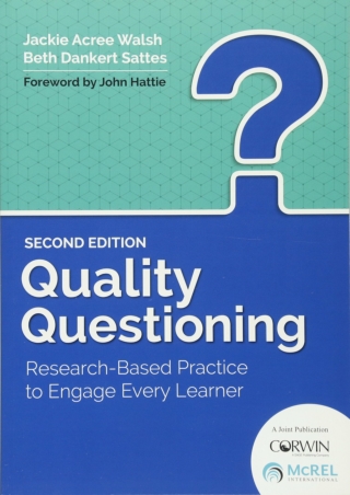 DOWNLOA T  Quality Questioning Research Based Practice to Engage Every