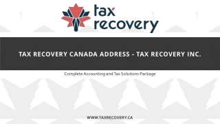 Tax Recovery Canada Address - Tax Recovery Inc.