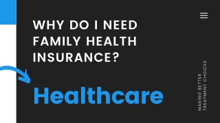 Why do I need family health insurance?