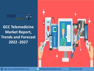 GCC Telemedicine Market Size PDF 2022-2027 Syndicated Analytics
