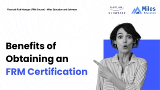 Benefits of Obtaining an FRM Certification