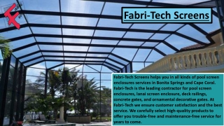 Ornamental Fences In Cape Coral | Fabri-Tech Screens