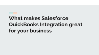 What makes Salesforce QuickBooks Integration great for your business