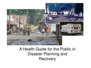 A Health Guide for the Public in Disaster Planning and Recovery