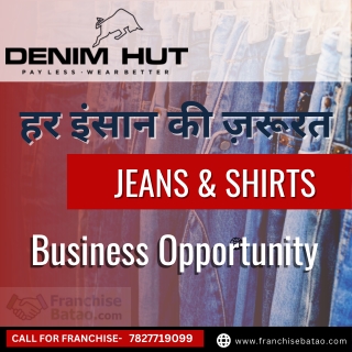 Denim Hut Franchise Opportunity