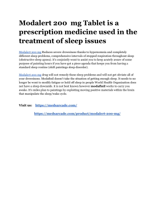 Modalert 200  mg Tablet is a prescription medicine used in the treatment of sleep issues