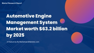 Automotive Engine Management System Market worth $63.2 billion by 2025
