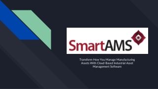 Transform How You Manage Manufacturing Assets With Cloud-Based Industrial Asset Management Software