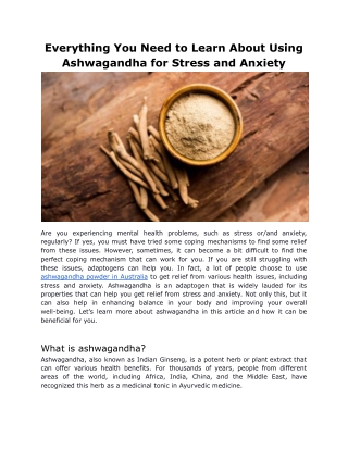 Everything You Need to Learn About Using Ashwagandha for Stress and Anxiety