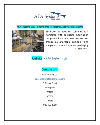 AFA Systems Ltd. Engineered Packaging Automation Systems