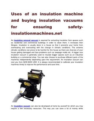 Uses of an insulation machine and buying insulation vacuums for ensuring safety-insulationmachines.net