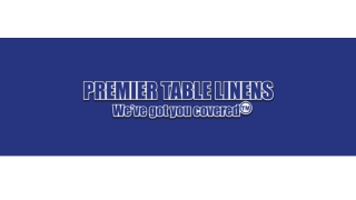 Tablecloths For Sale At Premier Table Linens
