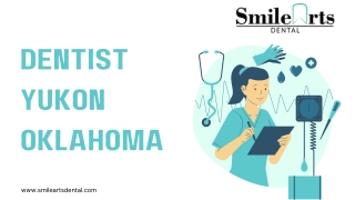 Dentist Yukon Oklahoma