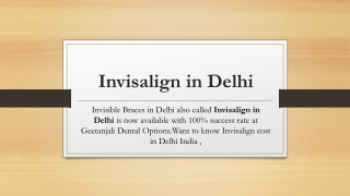 Invisalign in Delhi