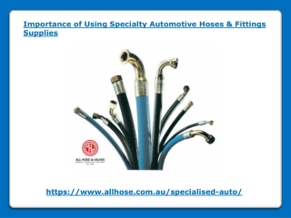 Importance of Using Specialty Automotive Hoses and Fittings Supplies