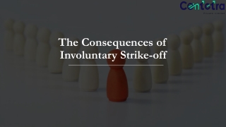 The consequences of involuntary strike-off