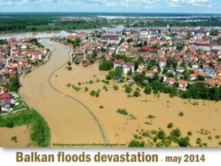 2014 Balkan Floods Devastation - may 2014