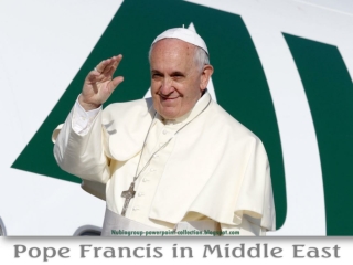 Pope Francis Visits the Middle East (2014)