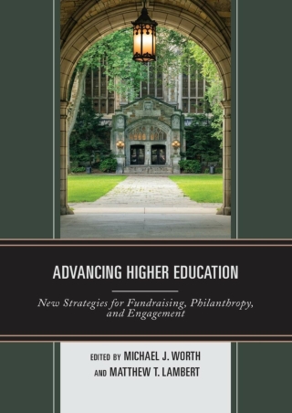 DOWNLOA T  Advancing Higher Education New Strategies for Fundraising