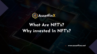 Why invested In NFT's