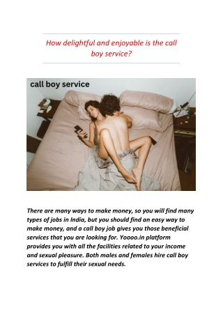 How delightful and enjoyable is the call boy service